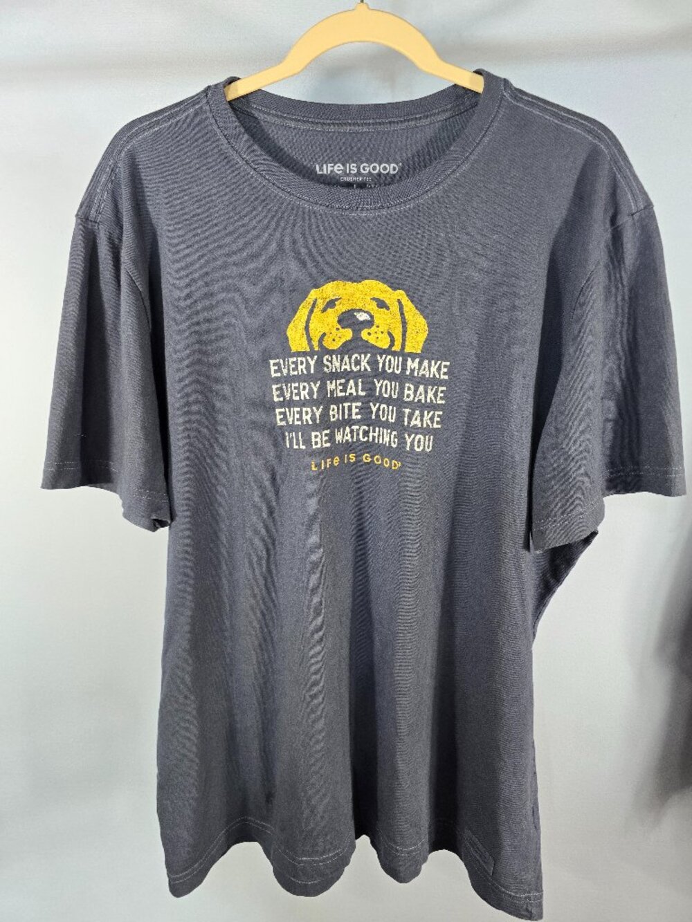 Life is Good Crusher Tee Dog - "I'll be watching you" Funny Size L (QQ-14)